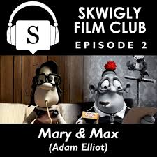 Entdecke aktuelle angebote hier im preisvergleich. Stream Skwigly Film Club 02 Mary Max By Animation Podcasts Skwigly Listen Online For Free On Soundcloud