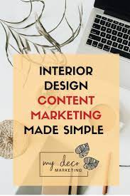 Interior Design Content Marketing Made Simple In 2021 Interior Design Mood Board Online Interior Design Services Design Clients