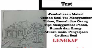 Tes Gambar Orang Rumah Pohon Psikotes House Tree Person Kumpulan Ilmu Dan Pengetahuan Penting Contoh Soal Psikotes Cara Menjawab Gambar Orang Gambar Orang