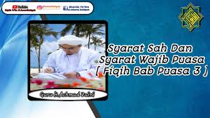 Syarat wajib puasa adalah ciri ciri seseorang yang diwajibkan berpuasa pada bulan romadhon syarat wajibnya puasa yaitu Guru H Achmad Zaini Bab Puasa Syarat Sah Dan Syarat Wajib Puasa Youtube