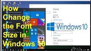 How Change The Font Size In Windows 10 - Youtube
