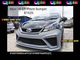 Check spelling or type a new query. B1635 Perodua Myvi 2018 Fiber Front Bumper Gt