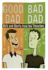 Parenting Advice Book Good Dad Bad Dad Dos And Donts Paperback Fathers Deal 9781592576043 Ebay In 2021 Parenting Book Money Smart Kids Book Deals