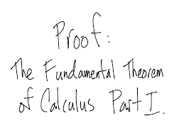 The fundamental theorem of calculus is a theorem that links the concept of differentiating a function (calculating the gradient) with the concept of integrating a function (calculating the area under the curve). Proof Fundamental Theorem Of Calculus Part 1 Math Calculus Fundamental Theorem Of Calculus Showme