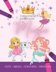 Kleurplaten van feeën op kids n fun vind je altijd de leukste kleurplaten het eerst. Fantastische Kleurplaten Meisjes Feeen Sirenes Eenhoorns Prinsessen Jin Sun Bol Com