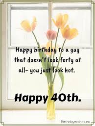 How old would you be if you didn't know how old you are? Happy 40th Birthday Wishes For Friend Birthdaywishes Eu