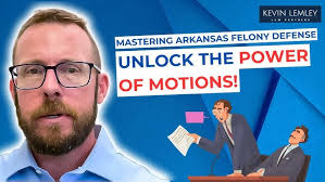 Arkansas Felony Defense Part 5