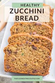 Healthy Zucchini Bread Recipe Recipes Delicious Bread Healthy Snacks Recipes