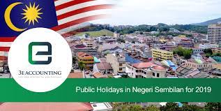 The ministry would like to remind all employers that under the employment act Negeri Sembilan Public Holidays 2019 8 Long Weekends Holidays