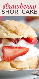 Bisquick Strawberry Shortcake Biscuits Homemade Strawberry Shortcake Biscuits Recipe Dessert Recipes Homemade Strawberry Shortcake Fresh Strawberry Recipes