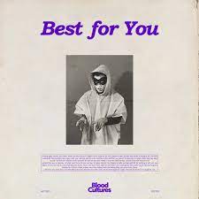 Blood cultures lyrics powered by. Blood Cultures Best For You Cool Hunting