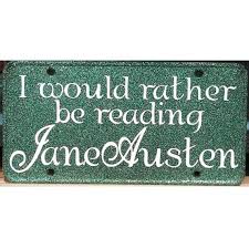  I Would Rather Be Reading Jane Austen Jane Austen Jane Austen Quotes Jane Austen Books
