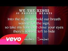 Plop Plop Fizz Fizz Oh What A Relief It Is Lyrics We The Kings Phoenix Hearts Lyric Video Youtube We The Kings Lyrics Vevo