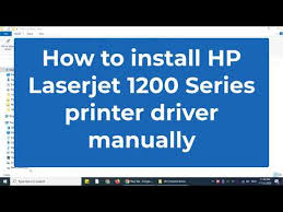 Please select the driver to download. How To Install Hp Laserjet 1200 Series Printer Driver Manually By Using Its Basic Driver Youtube