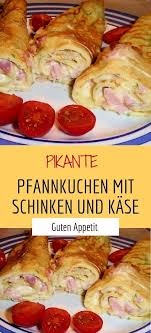 Pikante Pfannkuchen Mit Schinken Und Kase Sprainnews Schinken Und Kase Pfannkuchen Rezept Einfach Rezepte
