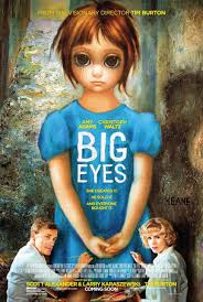 Poster For Tim Burton S Big Eyes Geektyrant Big Eyes Movie Tim Burton Movie Big Eyes 2014