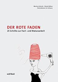 Der Rote Faden 25 Schritte Zur Fach Und Maturaarbeit Martina Schmitz Lesen Inelltenpae