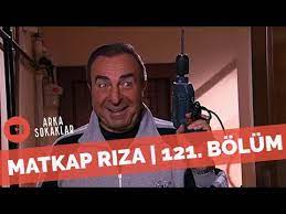 Arka sokaklar rıza baba matkap. Arka Sokaklar Matkap Riza Baba 121 Bolum Ø¥Ø³Ø±Ø§Ø¦ÙŠÙ„ Vlipa Lv