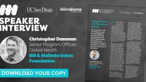 We are impatient optimists working to reduce inequity. An Interview With Chris Damman Bill Melinda Gates Foundation