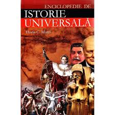 Enciclopedia gran historia universal 3. Enciclopedie De Istorie Universala Horia C Matei Emag Ro