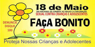 Feriados e datas comemorativas de maio de 2020. Italva Em Foco 18 De Maio Dia Nacional De Combate Ao Abuso E A Exploracao Sexual De Criancas E Adolescentes