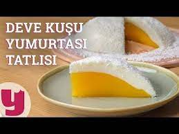 deve kusu yumurtasi tarifi nasil yapilir videolu yemek com yemek tarifleri tatli tarifleri yemek