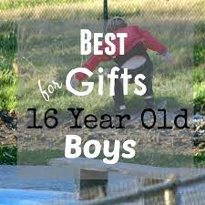What are the best types of gift for teenage boys? Best Gifts And Toys For 16 Year Old Boys Favorite Top Gifts