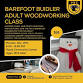 Barefoot Builder Adult Woodworking Class - Scrappy event image