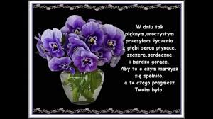 Te życzenia, choć z daleka, płyną jak wzburzona rzeka i choć skromnie ułożone, są dla ciebie przeznaczone! W Dniu Imienin Kochanej Corki Youtube