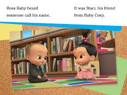 In the movie, staci functions as boss baby's secretary, but she. Amazon Com Operation Library The Boss Baby Tv 9781534464209 Gallo Tina Books