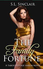 The Family Fortune: A Taboo, Age Gap, Step Family Reverse Harem Novel (The  Santini Family Book 3) eBook : Sinclair, S.L.: Amazon.com.au: Kindle Store