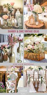 Shabby Chic Vintage Wedding Decor Ideas Wedding Forward Shabby Chic Wedding Decor Chic Wedding Decor Vintage Wedding Decorations