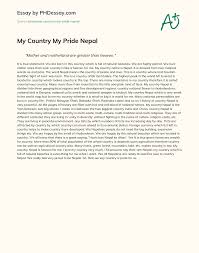 My Country My Pride Nepal Phdessay Com This is a short documentary made by group of friends to reflect the various culture and diversity of nation but still we are proud to be called nepali no matter what! my country my pride nepal phdessay com
