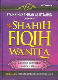 Disertakan juga ebook pdf bertema ushul fiqih, fiqih perbandingan lintas madzhab, fiqih sirah, tafsir ayat ahkam, fadhailul a'mal aswaja dan lainnya. Shahih Fiqih Wanita Noor Library