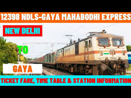 12398 | New Delhi to Gaya | Mahabodhi Express | Ticket Fare, Time Table &  Station Info…