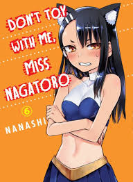 Don't Toy with Me, Miss Nagatoro, Volume 6 by Nanashi, Paperback | Barnes &  Noble®