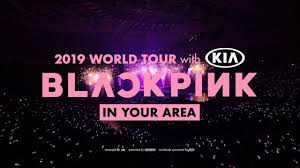Blackpink announces 2019 world tour in your area dates and schedule. Blackpink Brings Their 2019 World Tour To North America Europe Australia