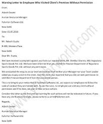 Warning Letter To Employee Who Visited Client S Premises Without Permission Hr Letter Formats Lettering Learning To Write Employee