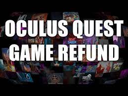 How To Refund Oculus Quest Games Apps And Experiences Oculus Return Policy Youtube