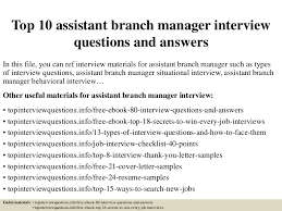 Plus financial data and forecasts, store visits and news. Top 10 Assistant Branch Manager Interview Questions And Answers
