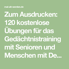 Die aufgaben richten sich nicht nur an sprachschüler, die die deutsche sprache lernen möchten, aber auch an schüler, die nach zusätzlichem material zum üben suchen. Zum Ausdrucken 120 Kostenlose Ubungen Fur Das Gedachtnistraining Mit Senioren Und Gehirnjogging Fur Senioren Ubungen Fur Senioren Gedachtnistraining Senioren