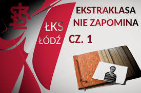 5,176 likes · 37 talking about this. Ekstraklasa Nie Zapomina 4 Lks Lodz Cz 1 Watch Ekstraklasa