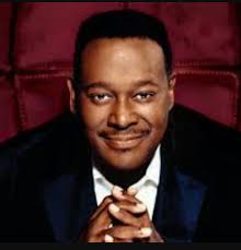 The man himself, Luther Vandross. His voice was perfection