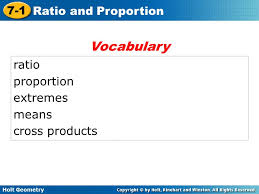 Lesson 7.1 • transformations and symmetry 1. Holt Geometry 7 1 Ratio And Proportion 7 1 Ratio And Proportion Holt Geometry Warm Up Warm Up Lesson Presentation Lesson Presentation Lesson Quiz Lesson Ppt Download