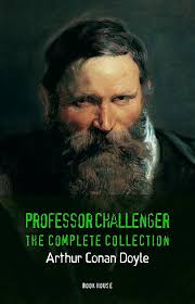Professor Challenger: The Complete Collection eBook : Doyle, Arthur Conan:  Amazon.in: Kindle Store