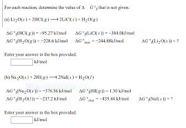 Equilibria, ∆g, ∆h and ∆s. Oneclass For Each Reaction Determine The Value Of Delta G Degree F That Is Not Given A Li 2 O