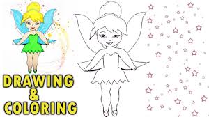 How To Draw Tinkerbell Fairy Drawing And Coloring For Kids Fairy Drawings Tinkerbell Drawing Coloring For Kids Think of the happiest things. how to draw tinkerbell fairy drawing