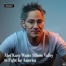 Palantir CEO Alex Karp thinks that Silicon Valley's top talents need to  focus