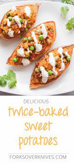 Plant Based Recipes A Comprehensive Archive Forks Over Knives Twice Baked Sweet Potatoes Sweet Potato Dishes Sweet Potato Recipes