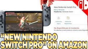 Rumors of an upgraded nintendo switch have been heating up in recent weeks, but they truly reached a fever pitch last thursday when a twitter user spotted a listing for a new nintendo switch pro on amazon mexico. New Nintendo Switch Pro Was Listed On Amazon Ahead Of Announcement Youtube